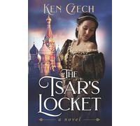 The Tsar's Locket: A Novel