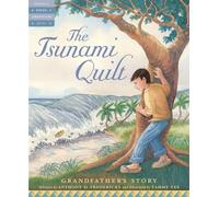 The Tsunami Quilt: Grandfather's Story (Tales of Young Americans)