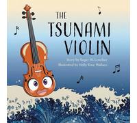 The Tsunami Violin