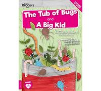 The Tub Of Bugs and a Big Kid (BookLife Readers)