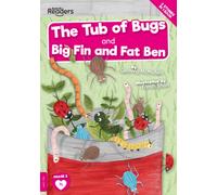The Tub of Bugs And Big Finn and Fat Ben (Non-Decodable)