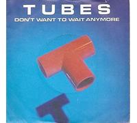 The Tubes - Don't Want To Wait Anymore