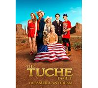 The Tuche Family: The American Dream