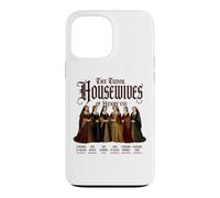 The Tudor Housewives of Henry VIII Funny Case for iPhone 13 Pro Max