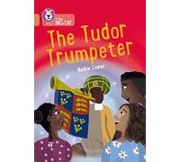 The Tudor Trumpeter: Band 12/Copper (Collins Big Cat)