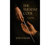 The Tuesday Code: A Novel