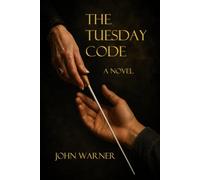 The Tuesday Code: A Novel