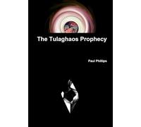 The Tulaghaos Prophecy