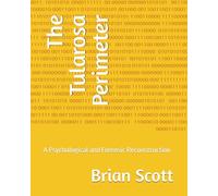 The Tularosa Perimeter: A Psychological and Forensic Reconstruction: 1
