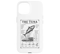 The Tuna A Powerful Force Of The Ocean Facts Case for iPhone 15
