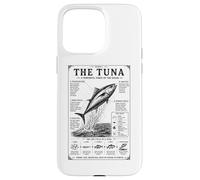 The Tuna A Powerful Force Of The Ocean Facts Case for iPhone 15 Pro Max