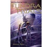 The Tundra Trials: Volume 2 (Bounders)