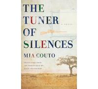 The Tuner of Silences (Biblioasis International Translation Series, 9)