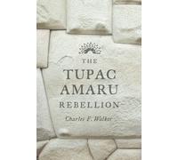 The Tupac Amaru Rebellion