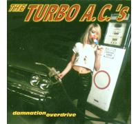 The Turbo Ac'S - Damnation Overdrive