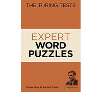 The Turing Tests: Expert Word Puzzles: Foreword by Sir Dermot Turing