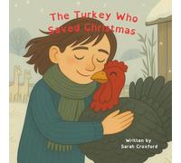The Turkey That Saved Christmas