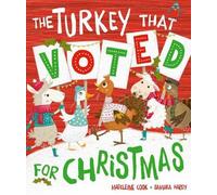The Turkey That Voted For Christmas (Oxford Children's Classics)