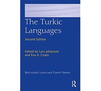 The Turkic Languages (Routledge Language Family Series)