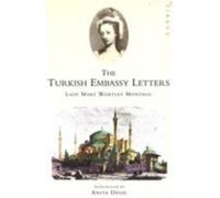 The Turkish Embassy Letters by Mary Wortley Montagu, Malcolm Jack