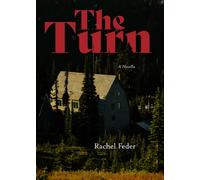 The Turn : A Novella
