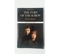 The Turn of the Screw: A Case Study in Contemporary Criticism (Case Studies in Contemporary Criticism)