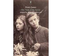 The Turn of the Screw: adapted for the stage