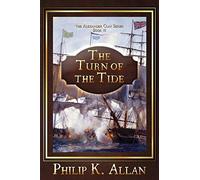 The Turn of The Tide: 6 (Alexander Clay)
