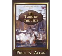 The Turn of the Tide (The Alexander Clay Series Book 6)