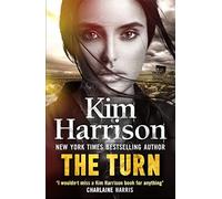 The Turn: The Hollows Begins with Death (Hollows Prequel)