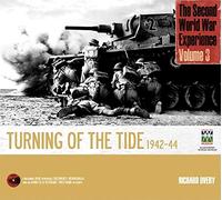 The Turning of Tide 1942-44: Turning of the Tide 1942-44 (Second World War Experience)