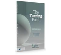 The Turning Point: A Novel about Agile Architects Building a Digital Foundation (The Open Group Series)