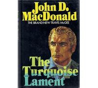 The Turquoise Lament (His the Travis McGee Stories)