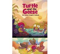 The Turtle and the Geese: An Indian Graphic Folktale (Discover Graphics: Global Folktales)