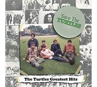 The Turtles - Save The Turtles - Greatest Hits