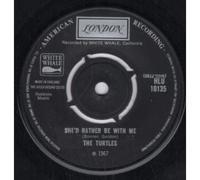 The Turtles - She'd Rather Be With Me / The Walking Song [7" Vinyl]