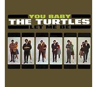 The Turtles - You Baby / Let Me Be