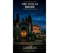 The Tuscan Bride: An Atmospheric Art Mystery in Tuscany (Nora Voss Mysteries)