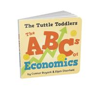 The Tuttle Toddlers: The ABC's of Economics