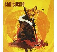 The Twang - Love It When I Feel Like This
