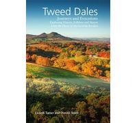The Tweed Dales: Journeys and Evocations