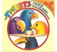 The Tweets - Dance Little Bird (Birdie Song) [Vinyl Single 7'']
