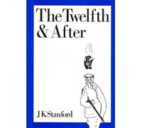 The Twelfth and After