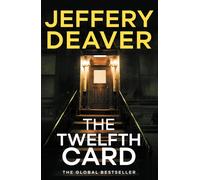 The Twelfth Card : Lincoln Rhyme Book 6