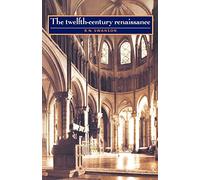 The Twelfth-century Renaissance (Twelfth Century to the Renaissance)