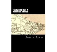 The Twelfth Day - A Malaysian Journal