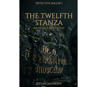 The Twelfth Stanza Vol.1: The Ink Shall Weep for Thee
