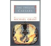 The Twelve Caesars (Phoenix Giants S.)