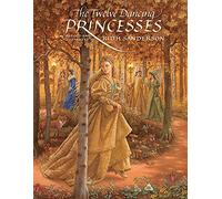The Twelve Dancing Princesses (The Ruth Sanderson Collection)