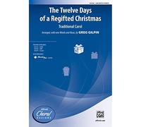 The Twelve Days of a Regifted Christmas-SAB